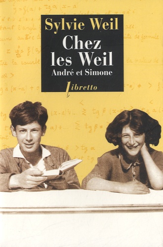 Sylvie Weil - Chez les Weil, André et Simone.
