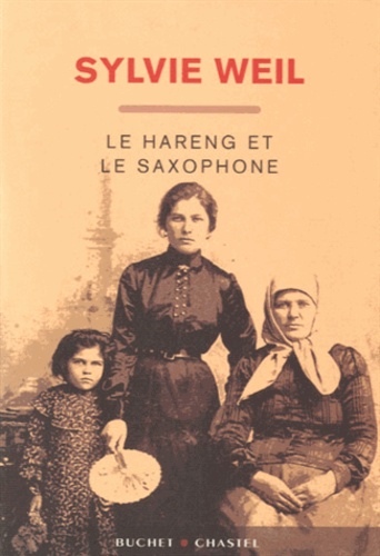 Sylvie Weil - Le hareng et le saxophone.