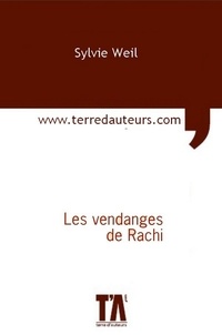Sylvie Weil - Les vendanges de Rachi.
