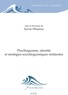 Sylvie Wharton - Plurilinguisme, identité et stratégies sociolinguistiques résilientes.