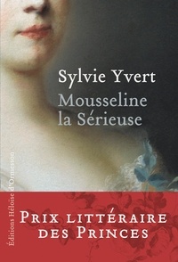 Sylvie Yvert - Mousseline la Sérieuse.