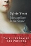 Sylvie Yvert - Mousseline la Sérieuse.