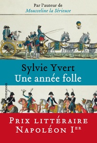 Sylvie Yvert - Une année folle.