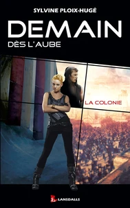 La colonie