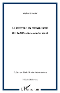 Le théâtre en Bielorussie