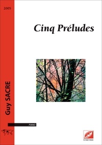 Guy Sacre - Cinq Préludes.