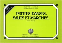 Petites danses, sauts et marches pour piano