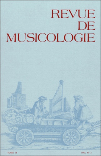  Société Française Musicologie - Revue de musicologie Tome 78, N° 2 (1992) : .