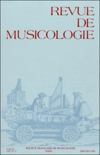 Revue de musicologie Tome 83, n° 2 (1997)