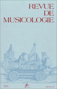 Société Française Musicologie - Revue de musicologie Tome 86, n° 2 (2000) : .