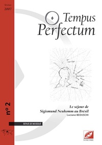 Luciane Bedushi - Tempus Perfectum N° 2 : Le séjour de Sigismund Neukomm au Brésil.