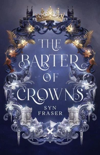 The Barter of Crowns