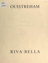  Syndicat d'initiatives de Ouis et Jacques Pérard - Ouistreham, Riva-Bella.