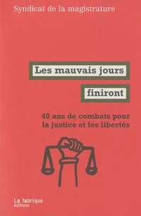 Les mauvais jours finiront