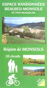  Syndic.Région Beaujeu-Monsols - Espace randonnées Beaujeu-Monsols en pays beaujolais - Région de Monsols, 20 circuits.
