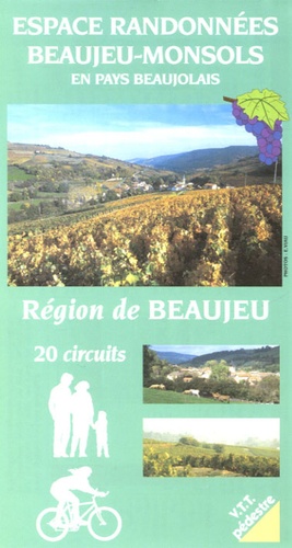  Syndic.Région Beaujeu-Monsols - Espace randonnées Beaujeu-Monsols en pays beaujolais - Région de Beaujeu, 20 circuits.