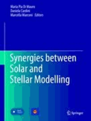 Maria Pia Di Mauro - Synergies between Solar and Stellar Modelling.