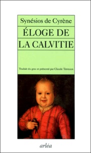  Synésios de Cyrène - Eloge De La Calvitie.