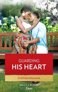 Synithia Williams - Guarding His Heart.