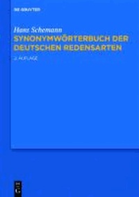Synonymwörterbuch der deutschen Redensarten.