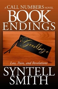  Syntell Smith - Book Endings - A Call Numbers novel: Loss, Pain, and Revelations - Call Numbers, #2.