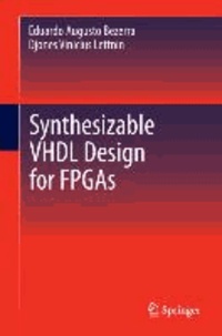 Synthesizable VHDL Design for FPGAs.