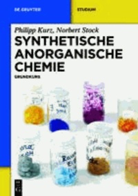 Synthetische Anorganische Chemie - Grundkurs.
