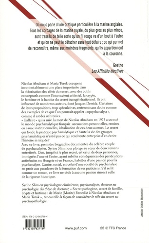 L'affaire Abraham et Torok. Légende, vie et secrets