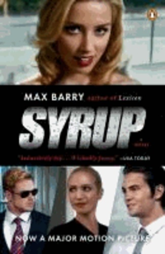 Syrup. Movie Tie-In - A Novel.