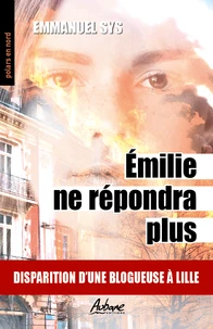 Emilie ne répondra plus