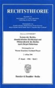 System der Rechte, demokratischer Rechtsstaat und Diskurstheorie des Rechts nach Jürgen Habermas. - Habermas-SONDERHEFT. Zeitschrift Rechtstheorie, 27. Band (1996), Heft 3 (S. 271-473)..