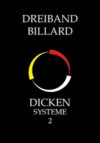  System Master - Dreiband Billard – Dicken Systeme 2 - Dicken Systeme, #2.