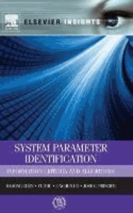 System Parameter Identification - Information Criteria and Algorithms.