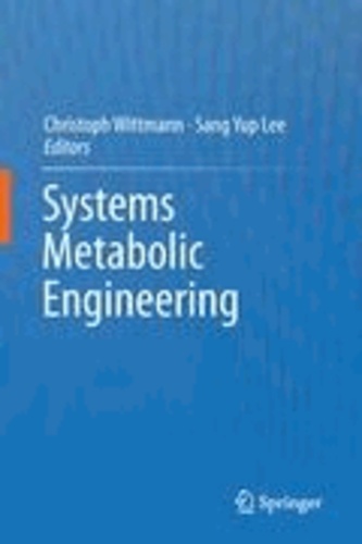 Christoph Wittmann - Systems Metabolic Engineering.