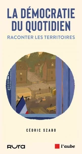 La démocratie du quotidien