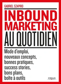 Inbound Marketing au quotidien