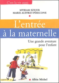 L'entrée à la maternelle