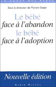 Le bébé face à l'abandon, le bébé face à l'adoption