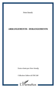 Arrengements, Derangements : La Transcription Musicale Aujourd'Hui