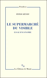 Le supermarché du visible