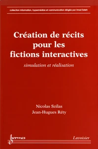 Création de récits pour les fictions interactives