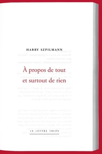 A propos de tout et surtout de rien