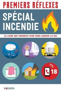 Premiers réflexes spécial incendie