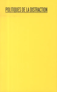 Politiques de la distraction
