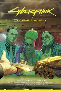 Cyberpunk 2077 intégrale Tome 1