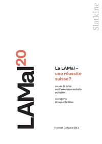 La LAMAL - Une réussite suisse ?