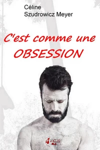 C'est comme une obsession