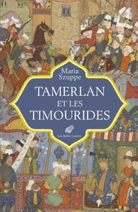 Tamerlan et les Timourides