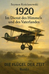 1920 – Im Dienst des Himmels und des Vaterlandes