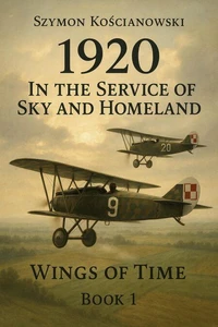 1920 - In the Service of Sky and Homeland